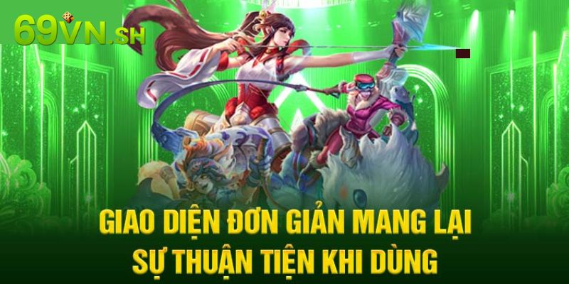 Đánh giá ưu điểm khi trải nghiệm tại 69VN