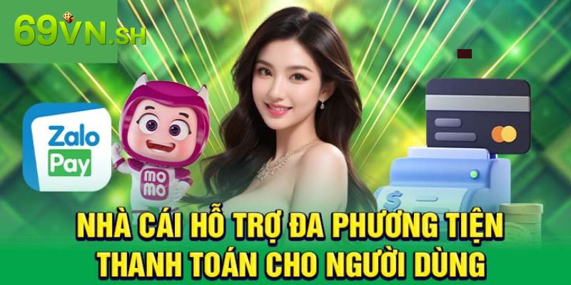 Đa dạng cách nạp rút 69VN